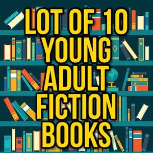 Young Adult Fiction Novels LOT of 10 - Various Authors - Paperback & Hardcover